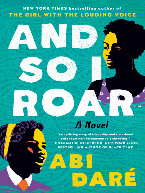 Title details for And So I Roar by Abi Daré - Wait list